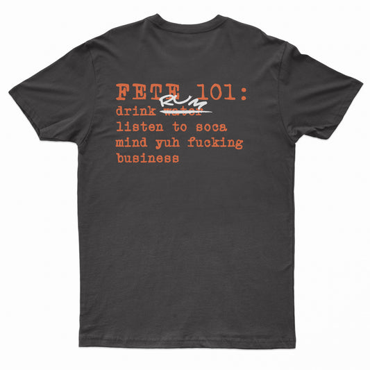 Fete 101 Rum Short Sleeved Black T-shirt w/ Orange and White Text